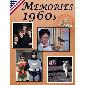 Memories: Memory Lane 1960s For Seniors with Dementia (USA Edition) [In Color, Large Print Picture Book] (Reminiscence Books)