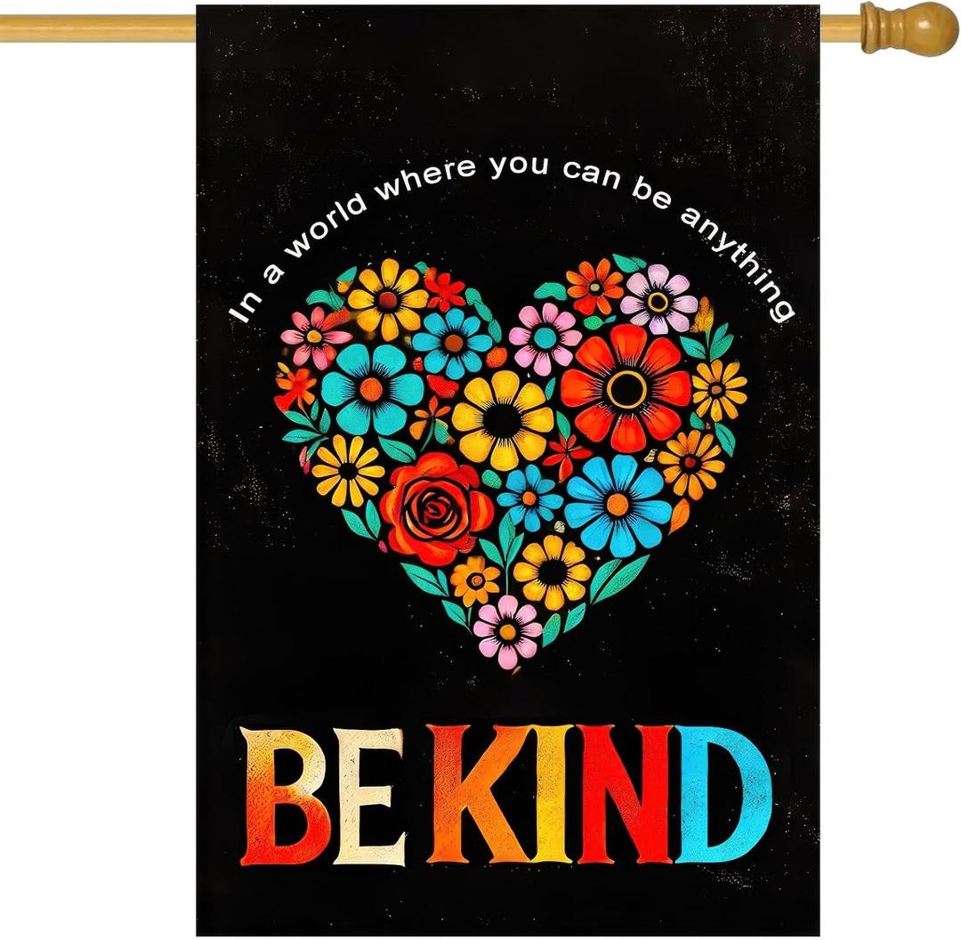 Be Kind Garden Flag 28 x 40 Inch Double Sided House Flag with Heart Shaped Floral Design and Positive Quote for Yard Porch Outdoor Inspirational Decor