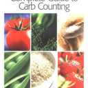 Complete Guide to Carb Counting