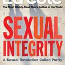 Sexual Integrity: A Sexual Revolution Called Purity