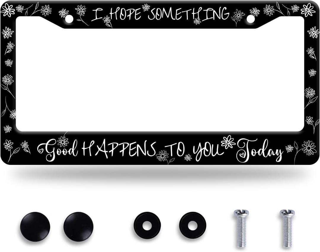 I Hope Something Good Happens to You Today License Plate Frame Funny Text License Plate Frames Stainless Steel Accessories Cars Decor with 2 Holes and Screws Fits Standard Us Ca Vehicles 12.2 X 6 in