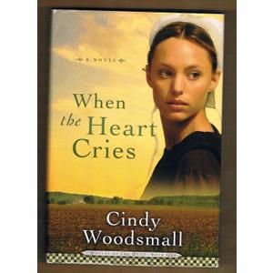 When the Heart Cries (Sisters of the Quilt, Book One)