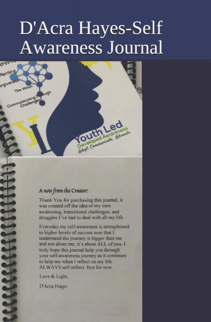 Self-Awareness Journal: Questions on self-awareness and how you plan to develop it. Affirmations on each page. 18 pages w/space to write inside the journal.