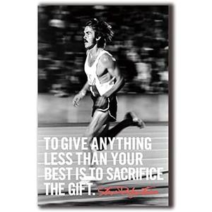 XIHOO To Give Anything Less Than Your Best is to Sacrifice The Gift - Steve Prefontaine Athlete Memorabilia Poster for Home Decor Wall Art 11x17inch (28x43cm) Frameless Gift
