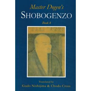 Master Dogen's Shobogenzo Book 4