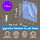 18x24 Plexiglass Sheets 1/8 inch Thick - 2 Pack 18x24 Clear Acrylic Sheets 1/8 Thick (3mm) Ideal for Signs, Crafts, Windows Glass Replacement, Tabletops, LED Light Projects