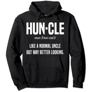 Uncle Huncle Like A Normal But Way Better Looking Uncles Pullover Hoodie M