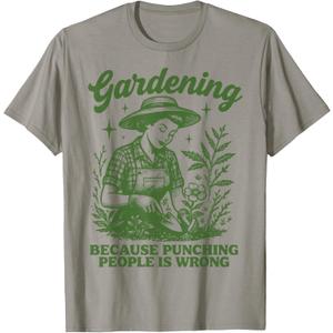 Gardening Because Punching People is Wrong T-Shirt, Size S