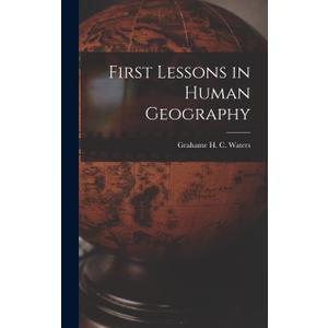 First Lessons in Human Geography, Book 