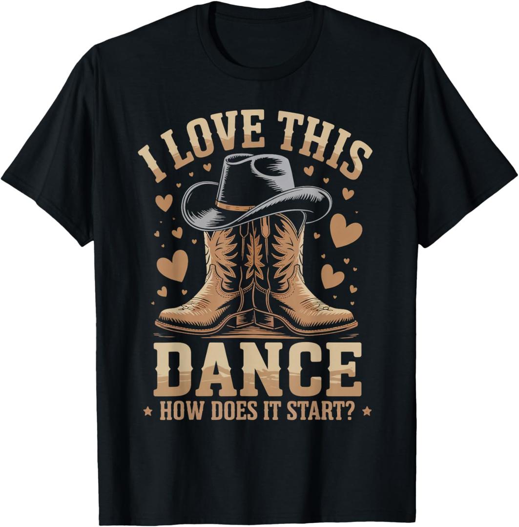 Love This Dance Line Dancing Line Dance Line Dancer T-Shirt Large