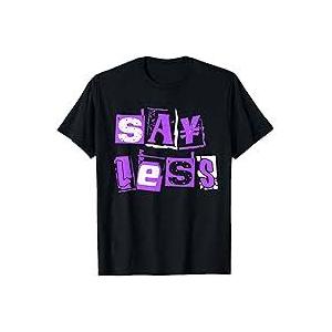 Say Less Do More. Hustle, Go Hard, No Cap T-Shirt Medium