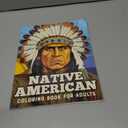 Native American: Coloring Book For Adults And Kids Features Native American Indian Portrait And Life