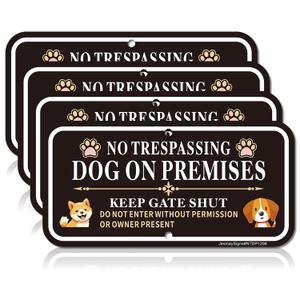 4 x No Trespassing Dog On Premises Keep Gate Shut Sign, Do Not Enter Without Permission Sign, 4Pack -12"x6" Rust Free Reflective Aluminum, Fade Resistant, UV Protected, Weather Resistant, Easy to Mount