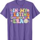 Funny In My Testing Coordinator Era Motivational Students T-Shirt ( Purple ), M