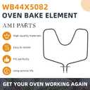 AMI PARTS WB44X5082 Oven Bake Element Fit for G-E Hot-Point Ken-More Bake Element Replace WB44X0192 WB44X10003 WB44X1126 WB44X192 WB44X5061 WB44X5072 PS249466