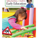 Safety, Nutrition and Health in Early Education Paperback