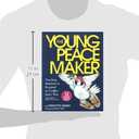 The Young Peacemaker: Teaching Students to Respond to Conflict in God's Way