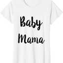 Baby Mama Shirt & Baby Daddy Matching Tees For Parents To Be T-Shirt, Size: M