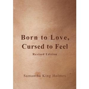 Born to Love, Cursed to Feel Revised Edition