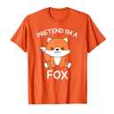 Pretend I'm A Fox Halloween Costume T-Shirt Size M