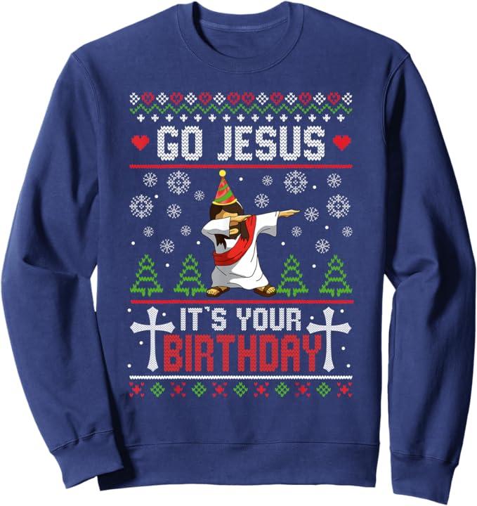 Go Jesus It's Your Birthday Ugly Christmas Sweater Funny Sweatshirt, Size S