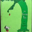 The Giving Tree: Great for Holiday and Christmas Reading or Gifting
