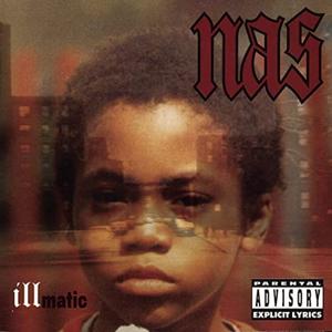 Illmatic Explicit Lyrics