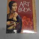 The Renaissance Art Book: Discover Thirty Glorious Masterpieces by Leonardo Da Vinci, Michelangelo, Raphael, Fra Angelico, Botticelli