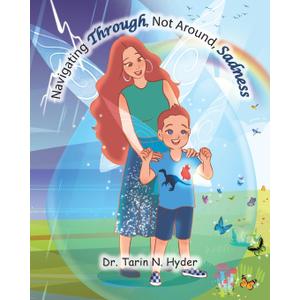 Navigating Through, Not Around, Sadness