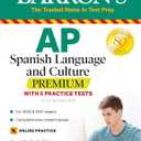 AP Spanish Language and Culture Premium: With 5 Practice Tests (Barron's Test Prep)