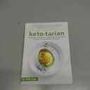Ketotarian: The (Mostly) Plant-based Plan to Burn Fat, Boost Energy, Crush Cravings and Calm Inflammation
