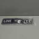 Otoolling Love You Bye Sign Vintage Love You Bye Sign Wall Decor 16 x 4 Inch Aluminum Home Bar Hallway Entryway Door Wall Art Housewarming Gifts to Express Warm for Your Family (Black, White)