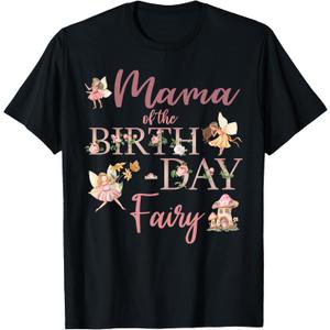Mama of The Birthday Fairy First Birthday Family Matching T-Shirt, L