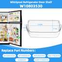 UPGRADED W10803530 W10582649 Door Shelf Bin WRT311FZDW01 Parts Compatible with Whirlpool Refrigerator Door Shelf AP5982593 PS11703474 WRT311FZDW00 WRT311FZDM00 WRT311FZDM01 WRT311FZDW02 Door Shelves