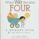 When We Became Four: A Memory Book for the Whole Family