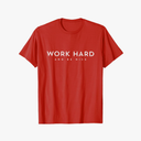 Work Hard And Be Nice Positive Inspiration Motivational Gift T-Shirt L