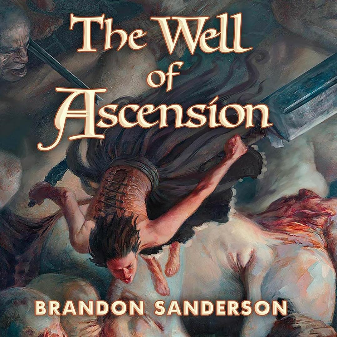 The Well of Ascension: Mistborn, Book 2