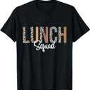 Lunch Squad School Counselor Food Service Crew Lunch Lady T-Shirt, L