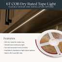 Kichler 6T Series COB Dry Tape Light High 2700K 100FT, 24V Dry Rated, 6COB1100H27WH, 
What's In The Box: (1) Tape + 24" Supply Lead (Both Ends)
2700K delivers a soft, relaxing glow