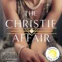 The Christie Affair: A Novel Hardcover – February 1, 2022