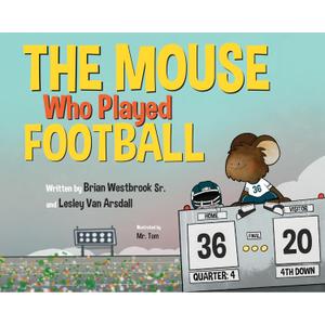The Mouse Who Played Football, Hardcover