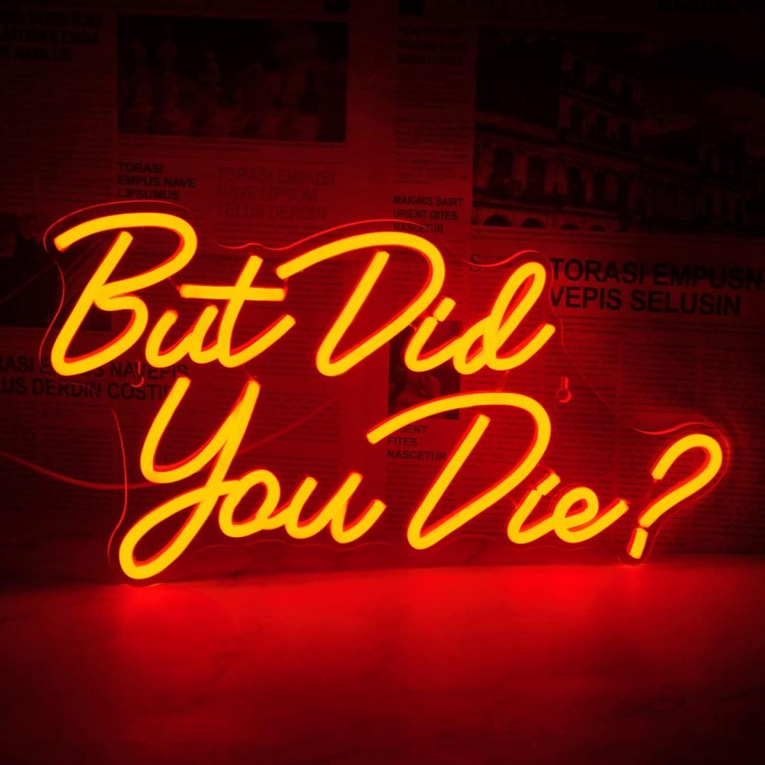 But Did You Die Neon Signs for Wall Decor,Red LED Sign,Neon Light Sign for Room Decor,Neon Lights with USB Powered for Bedroom,Office,Gym Room (But Did You Die-Red)