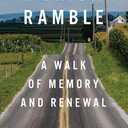 American Ramble: A Walk of Memory and Renewal