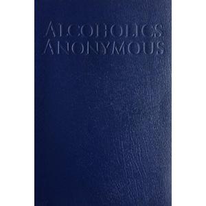 Alcoholics Anonymous: The Big Book - Paperback