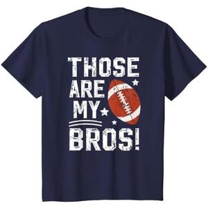 Those are My Bros Football Brother of A Football Player T-Shirt, Youth, Navy Blue, Medium
