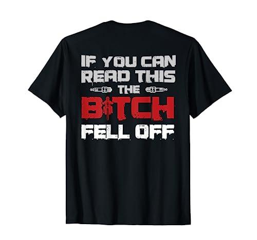 If You Can Read This The Bitch Fell Off Gift For A Biker T-Shirt L Size