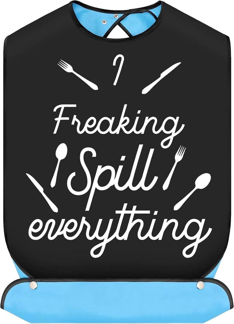 BWWKTOP I Freaking Spill Everything Adult Bibs With Crumb Catcher Gag Pranks Bib Adjustable Dining Clothing Protectors (Freaking 2 Spill)