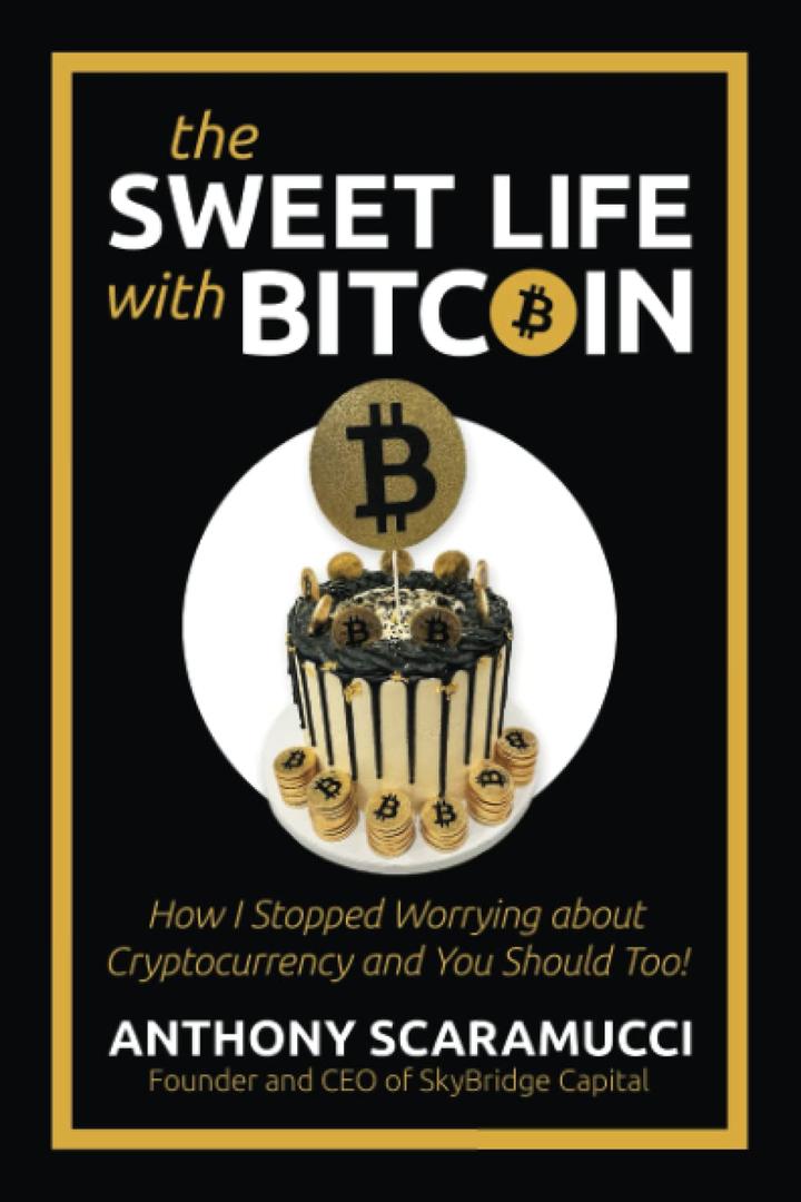 The Sweet Life with Bitcoin: How I Stopped Worrying about Cryptocurrency and You Should Too!, by Anthony Scaramucci (Author) The Sweet Life with Bitcoin: How I Stopped Worrying about Cryptocurrency and You Should Too!, by Anthony Scaramucci (Author)