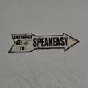 SUPERDANT Entrance To Speakeasy Metal Tin Sign Bar Entrance Vintage Tin Signs Speakeasy Arrow Sign Retro Metal Poster Vintage Signs for Bars Pub Man Cave Wall Decor Plaque 13.8x4.5in