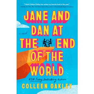 Jane and Dan at the End of the World (Paperback)